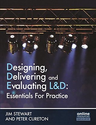 Read Online Designing, Delivering and Evaluating L&D: Essentials for Practice - Jim Stewart file in ePub