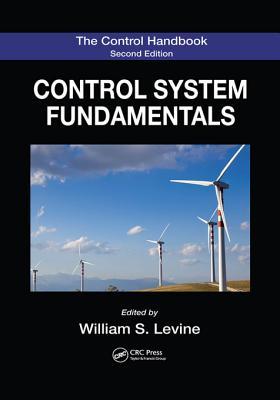 Full Download The Control Handbook, Second Edition: Control System Fundamentals, Second Edition - William S Levine | PDF