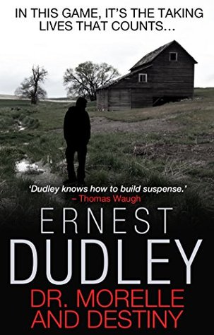 Read Online Dr Morelle and Destiny: A Classic Crime Novel - Ernest Dudley file in ePub