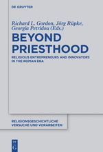 Download Beyond Priesthood: Religious Entrepreneurs and Innovators in the Roman Empire - Georgia Petridou | ePub