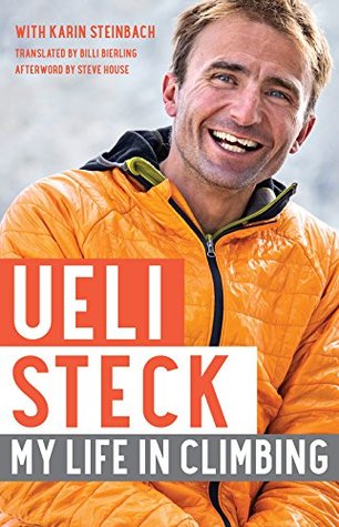 Read Online Ueli Steck: My Life in Climbing (Legends and Lore) - Ueli Steck file in PDF