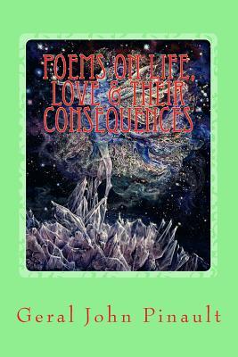 Read Online Poems on Life, Love & Their Consequences: Book #53 - The Battle That Is The Mind! - Geral John Pinault | PDF