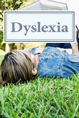 Download Dyslexia: A Beginner's Overview and Guide to Overcoming Dyslexia - Henry Lee file in ePub
