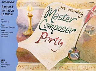 Full Download WP288 - Pre-Reading Master Composer Party (Supplement to Bastiens' Invitation to Music) - Lisa Bastien & Lori Bastien Jane Smisor | PDF