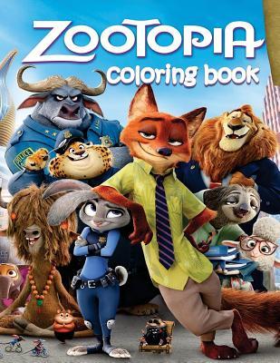 Full Download Zootopia Coloring Book: Coloring Book for Kids and Adults, This Amazing Coloring Book Will Make Your Kids Happier and Give Them Joy - Emma Kovtun | PDF