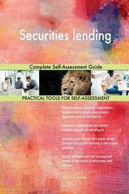 Read Online Securities lending Complete Self-Assessment Guide - Gerardus Blokdyk file in PDF