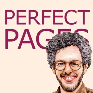 Read Online Perfect Pages: Self Publishing with Microsoft Word, or How to Design and Format Your Books for Print on Demand (Word 97-2003 for Windows, Word 2004 for Mac) - Aaron Shepard file in PDF