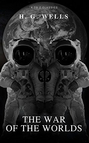 Download The War of the Worlds (Active TOC, Free Audiobook) (A to Z Classics) - H.G. Wells file in PDF