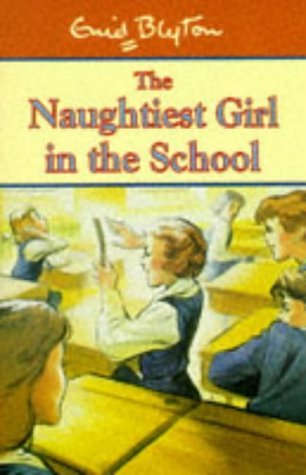 Full Download The Naughtiest Girl in the School (Hodder Summer Reading) - Enid Blyton file in PDF