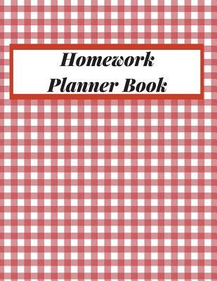 Read Homework Planner Book: Undated Homework Planner, Student Homework Planner, Study Planner for College Students, Weekly Homework Planner, College Homework Planner 8.5in by 11in. Checkered Theme - Executive Journal Books | PDF