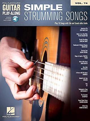 Full Download Guitar Play-Along Volume 74: Simple Strumming Songs (Book/Online Audio) - Hal Leonard Publishing Company | ePub