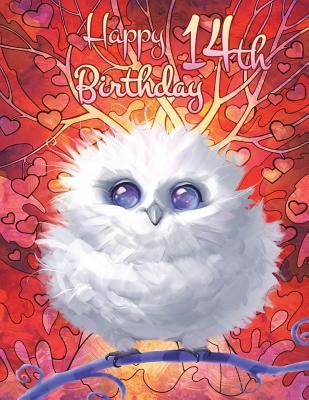 Full Download Happy 14th Birthday: Pretty Owl Themed Birthday Book, Notebook for School, Personal Journal, or Diary185 Lined Pages to Write In, Birthday Gifts for 14 Year Old Girls or Boys, Kids, Teens, Daughter or Son, Granddaughter or Grandson, Bird Lovers, 8 1/2 -  file in ePub