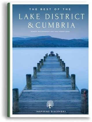 Read The Best of the Lake District : Unique Photographic Travel Guides to England - Simon Ridgwell file in PDF