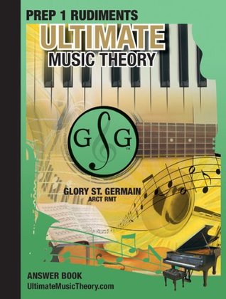 Download GP-UP1A - Ultimate Music Theory Prep 1 Rudiments Answer Book - Glory St. Germain file in PDF