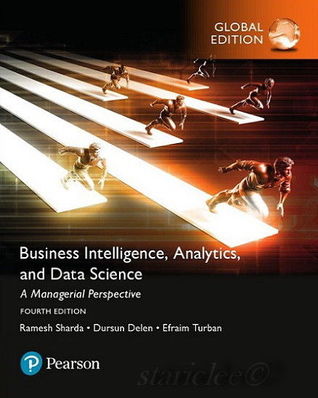 Full Download Business Intelligence, Analytics, and Data Science: A Managerial Perspective - Ramesh Sharda file in PDF