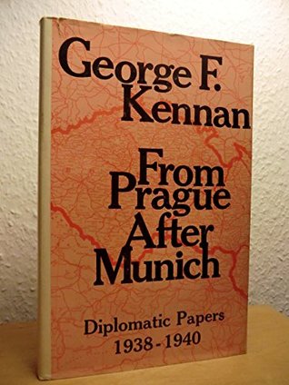 Download From Prague to After Munich: Diplomatic Papers 1938-1940 - George F. Kennan. | ePub