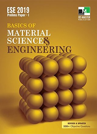 Read Online ESE 2019 : Basics of Material Science and Engineering - IES Master Team file in ePub