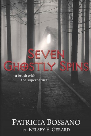 Read Seven Ghostly Spins: a brush with the supernatural - Patricia Bossano file in PDF
