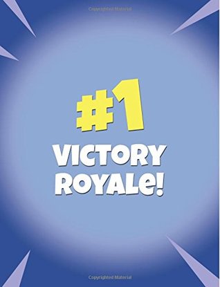 Full Download #1 Victory Royale Sketchbook: Unofficial: Blue: 120 Pages of 8.5 x 11 Blank Paper for Drawing, Sketching and Doodling (Fortnite Books for Kids) - Atlas Sketch Pad file in ePub