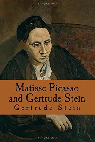 Read Online Matisse Picasso and Gertrude Stein: With Two Shorter Stories - Gertrude Stein | ePub
