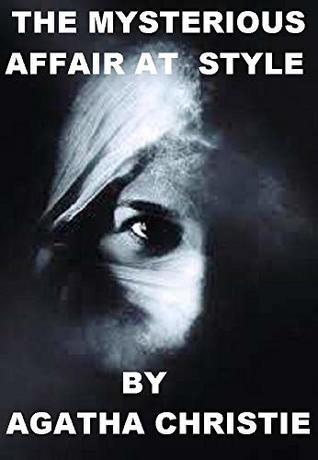 Download The Mysterious Affair at Styles - Agatha Christie - Agatha Christie | PDF