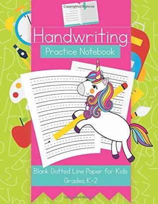 Download Handwriting Practice Notebook: Blank Dotted Line Paper for Kids Grades K-2 (Handwriting Practice Journals) - Blue Heron Workbooks | ePub
