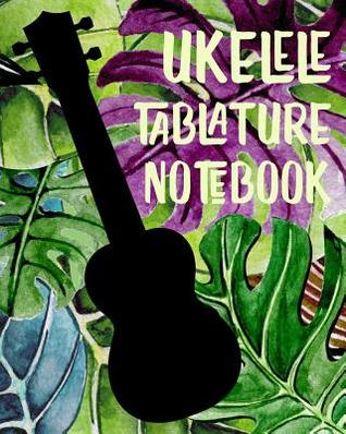 Full Download Ukelele Tablature Notebook: Blank Notebook 4 line staves and 5 blank chord boxes on top of each page 110 pages - Farout&fab Books | ePub