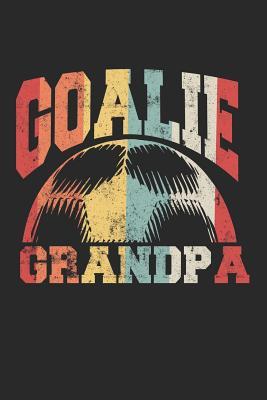 Full Download Goalie Grandpa: Blank Lined Journal Notebook to Write in V3 -  file in ePub