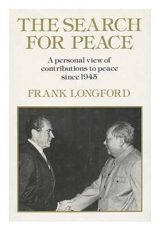 Download Search for Peace: A Personal View of Contributions to Peace Since 1945 - Frank Pakenham,Earl of Longford file in PDF