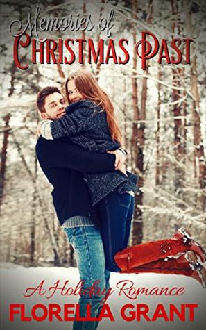 Download Memories of Christmas Past: A Holiday Romance - Florella Grant file in ePub