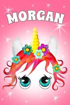 Read Morgan: A Unicorn Notebook for a Girl with the Name Morgan 6x9 100 Pages -  | ePub