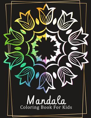 Download Mandala Coloring Book for Kids: Black Background and White Line Coloring Books Big Easy Mandalas for Beginners Relaxation and Stress - Miku Bun file in ePub