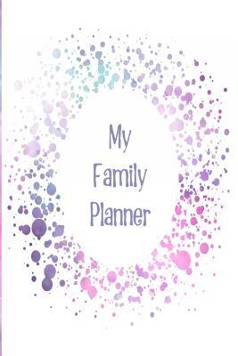 Read My Family Planner: The Perfect Planner Keep Track of Family Life, Chores, Dates and School Dates for the Entire Family in One Place with a Pink Stargazer Design -  | PDF