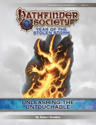 Full Download Pathfinder Society Scenario #8-25: Unleashing the Untouchable - Robert Brookes file in ePub