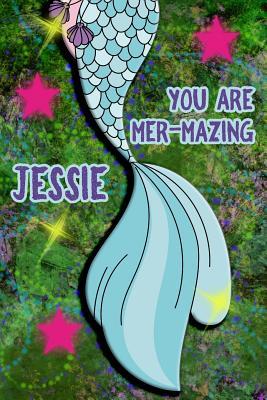 Download You Are Mer-Mazing Jessie: Wide Ruled Composition Book Diary Lined Journal Green with Mermaid Tail - Lacy Shwimmer | PDF