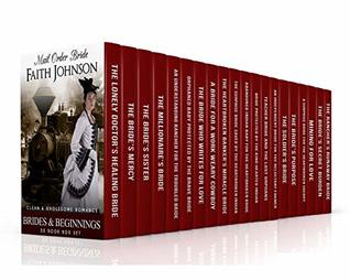 Full Download Mail Order Bride: Brides & Beginnings 20 Book Box Set (Clean and Wholesome Western Historical Romance): Special Mega Mail Order Bride Collection Box Set - Faith Johnson | ePub
