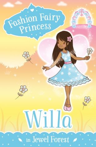 Read Willa in Jewel Forest (Fashion Fairy Princess) - Poppy Collins file in PDF