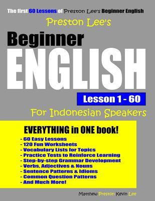 Download Preston Lee's Beginner English Lesson 1 - 60 for Indonesian Speakers - Matthew Preston | PDF