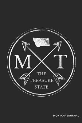 Read Online MT the Treasure State Montana Journal: Blank Lined Journal -  | PDF