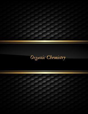Download Organic Chemistry: Hexagonal Graph Paper Notebook Organic Chemistry & Biochemistry Note Journal Graph Paper Work Book Suitable for Design, gaming, mapping, structuring sketches, Knitting & Many more. - Jason Soft file in ePub