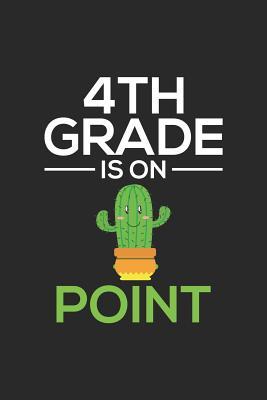 Read Online 4th Grade Is On Point: Cactus Composition Notebook, Draw and Write Journal, Exercise Book For School, Lined Paper For Fourth Grade Teachers or Students -  file in PDF