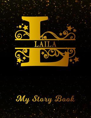 Read Laila My Story Book: Personalized Letter L First Name Blank Draw & Write Storybook Paper Black Gold Cover Write & Illustrate Storytelling Midline Dash Workbook for Pre-K & Kindergarten 1st 2nd 3rd Grade Students (K-1, K-2, K-3) -  | ePub