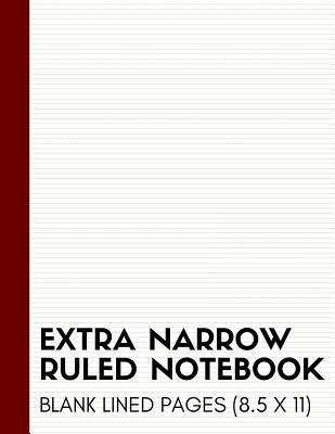 Read Online Extra Narrow Ruled Notebook: Large Ultra Narrow Lined Note Book and Journal (Thin Lined Notepads) - Compactlines Press file in PDF