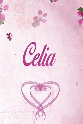 Read Celia: Personalized Name Notebook/Journal Gift For Women & Girls 100 Pages (Pink Floral Design) for School, Writing Poetry, Diary to Write in, Gratitude Writing, Daily Journal or a Dream Journal. - Personalized Name Publishers | PDF