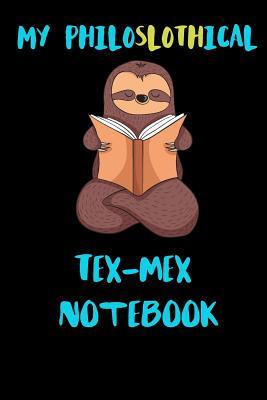 Download My Philoslothical Tex-mex Notebook: Blank Lined Notebook Journal Gift Idea For (Lazy) Sloth Spirit Animal Lovers -  | PDF