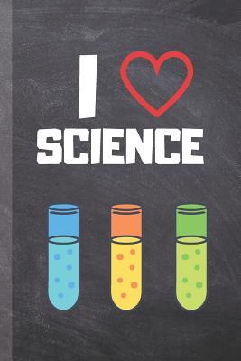 Download I Love Science: Laboratory Notebook & Chemistry Lab Journal Quote - Experiment Diary To Write In (110 Lined Pages, 6 x 9 in) For Girls, Kids, School, Students, Teachers - Awesome Press | ePub