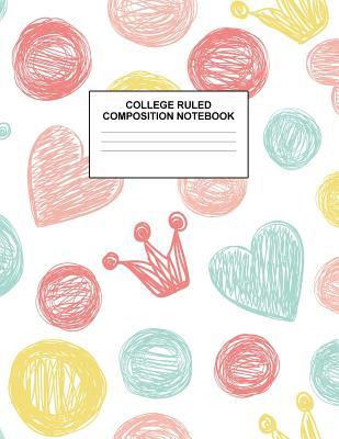 Read Online College Ruled Composition Notebook: Cute Blank Lined Journal to Write In with White Paper Rule Pages for School Subject and Writing Pad: Design Code A4 5586 - Nifty Prints file in ePub