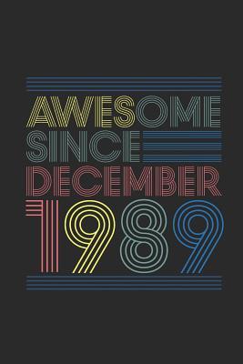 Full Download Awesome Since December 1989: Graph Ruled Notebook - Journal for December Birthday Gift Idea - Awesome Publishing file in PDF