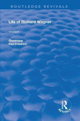 Read Revival: Life of Richard Wagner Vol. II (1902): Opera and Drama - Carl Friedrich Glasenapp | ePub