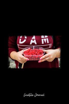Full Download Creative Journal: Dot Grid Journal - Raspberries Fruits Container Hands Food - black Dotted Diary, Planner, Gratitude, Writing, Travel, Goal, Bullet Notebook - 6x9 120 pages -  | ePub